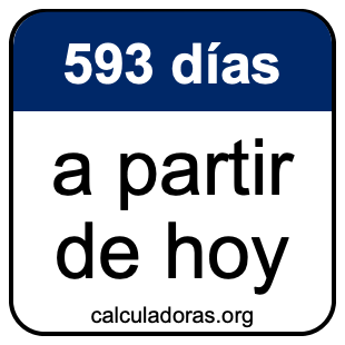 593 días a partir de hoy