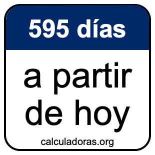 595 días a partir de hoy