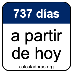 737 días a partir de hoy